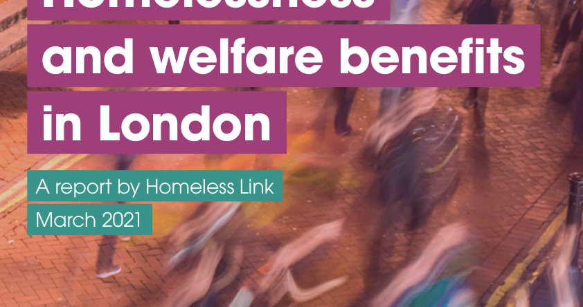 homelessness-and-welfare-benefits-in-london-homeless-link-report